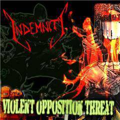 Indemnity (BEL) : Violent Opposition Threath